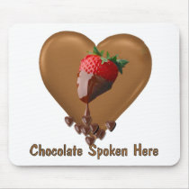 Chocolate Spoken Here mousepads