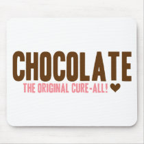 Chocolate - The Original Cure-All Mouse Pads