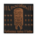 Chocolate tiki magnet by teeshop Chocolate tiki magnet