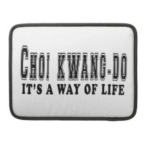 Choi Kwang-Do It's way of life Sleeve For MacBooks