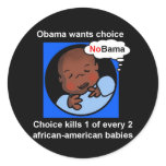 Choice kills 1 in 2 African-American babies Stickers