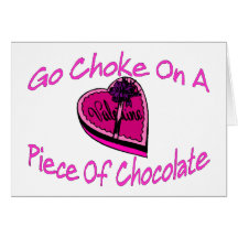 Choke On Chocolate Valentine Greeting Card