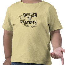 Choke the Jackets Toddler Shirt