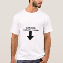 Choking Hazard t-shirts by joeagnew Choking Hazard t-shirts
