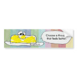Choose A Thought That Feels Butter Bumper Sticker