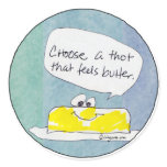 Choose A Thought That Feels Butter Sticker stickers