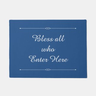 Choose any color Bless All who Enter Here Doormat