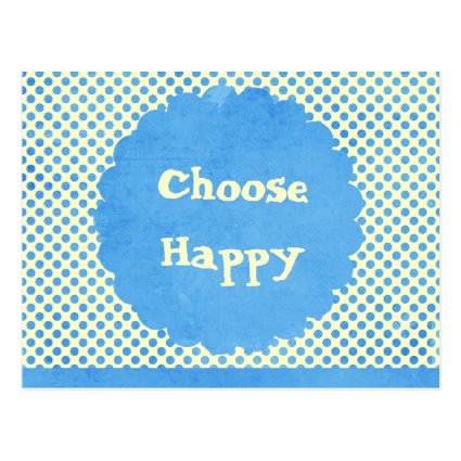 Choose Happy Affirmation Post Card