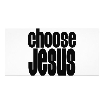 Choose Jesus