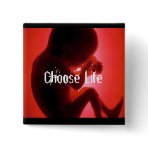 Choose Life - Customized Pinback Buttons