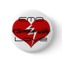 Choose Life Pin buttons