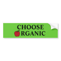 Choose Organic bumper stickers