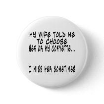 Choose Wife or Corvette Buttons