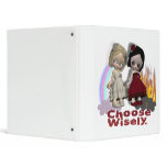 Choose Wisely Angel Devil Girls Vinyl Binder