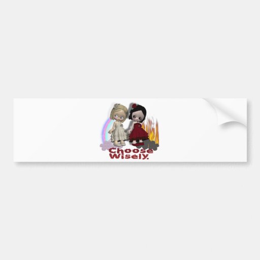 Choose Wisely Angel Devil Girls Bumper Sticker