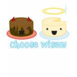 Choose Wisely t-shirts