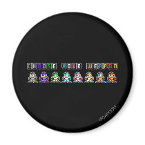 Choose Your Weapon Magnets