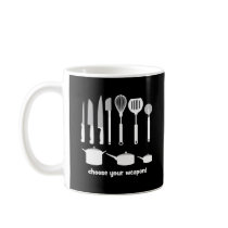 choose your weapon mug