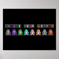 Choose Your Weapon Posters