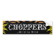 Choppers Mild to Wild Biker Bumper Sticker bumper stickers