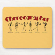 Choreographer mousepads