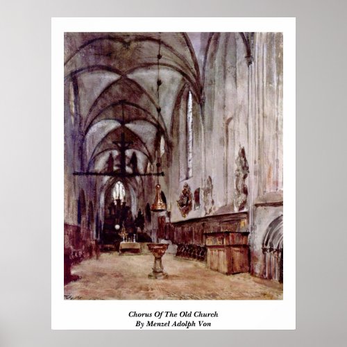 Chorus Of The Old Church By Menzel Adolph Von Poster