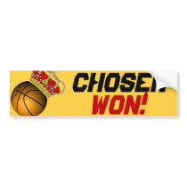 Chosen Won! Bumper Stickers