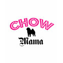 Chow Chow Mama t-shirts