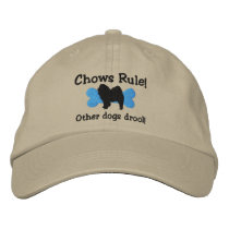 Chows Rule Embroidered Hat