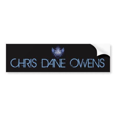 Chris Dane Owens -Bumper Sticker by AngelsWitches