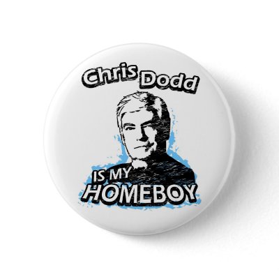 Chris Dodd is my homeboy Pins by ismyhomeboy