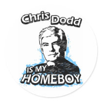 Chris Dodd is my homeboy stickers by ismyhomeboy Chris Dodd is my homeboy stickers