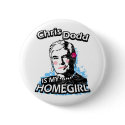 Chris Dodd is my homegirl buttons by ismyhomegirl Chris Dodd is my homegirl buttons