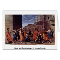 Christ And The Adulteress By Nicolas Poussin Cards