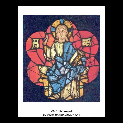 Christ Enthroned By Upper Rhenish Master 1240 Print