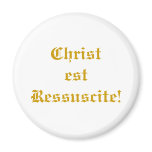 Christ est ressuscite ! magnets