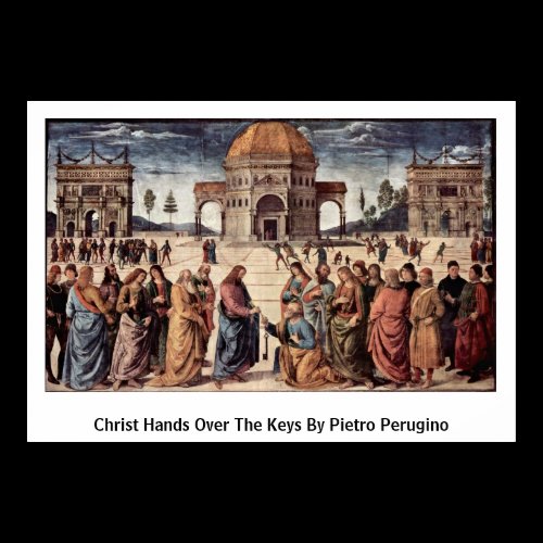 Christ Hands Over The Keys By Pietro Perugino Poster