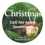 Christ is Immanuel Christmas Isaiah 7-14 Round Sticker