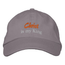 Christ, is my King Embroidered Baseball Cap