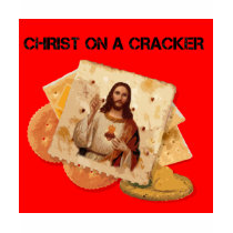 Christ On A Cracker t-shirts by jonnydowntown Christ On A Cracker t-shirts