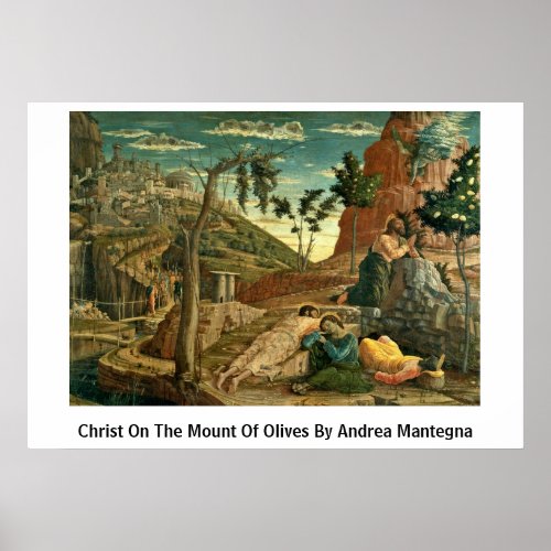 Christ On The Mount Of Olives By Andrea Mantegna Posters