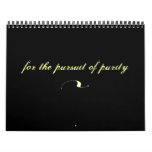 Christian Calender 2011: For the Pursuit of Purity calendars