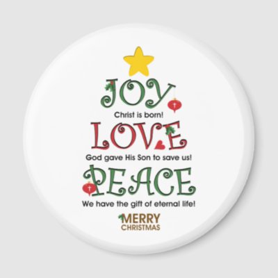 Christian Christmas Joy Love and Peace Magnet