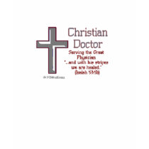 Christian Doctor t-shirts by doctor_stuff Christian Doctor t-shirts