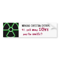 Christian Extremist bumper stickers
