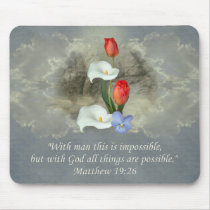 Christian Faith Art ~ Matthew 19:26 Mousepads