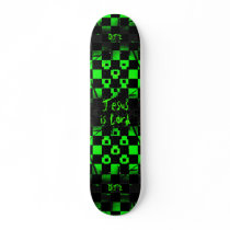 Christian Faith Jesus is Lord Skateboard