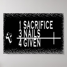 CHRISTIAN MATH 1+3=4 1SACRIFICE + 3NAILS = 4GIVEN PRINT