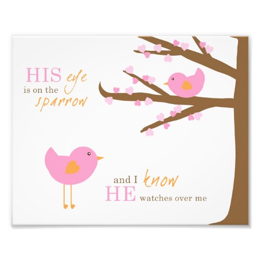 Christian Nursery Art- His Eye is on the Sparrow Photo Print