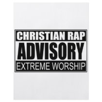 Christian Rap Advisory... flyers